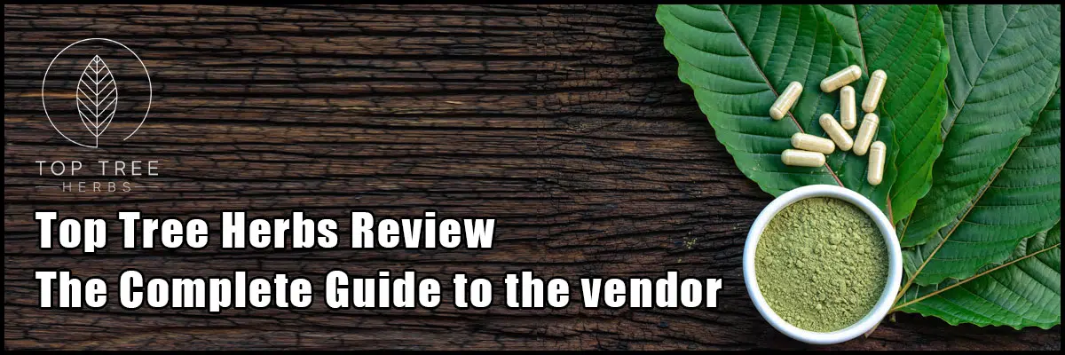 Top Tree Herbs Review – The Complete Guide to the vendor