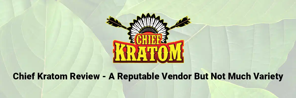 Chief Kratom logo and review banner