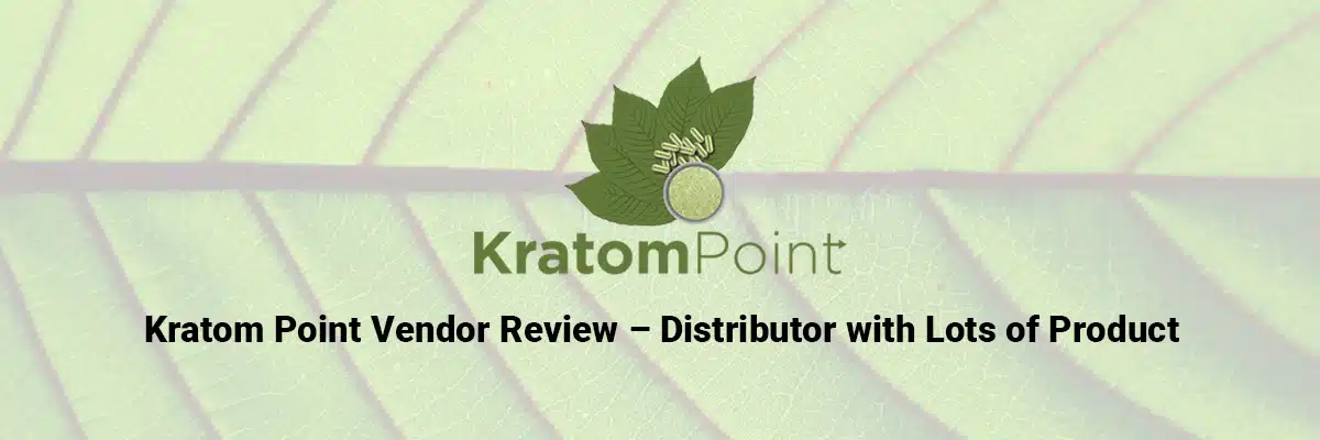 Kratom Point Vendor Review – Lots of Product from Many Brands