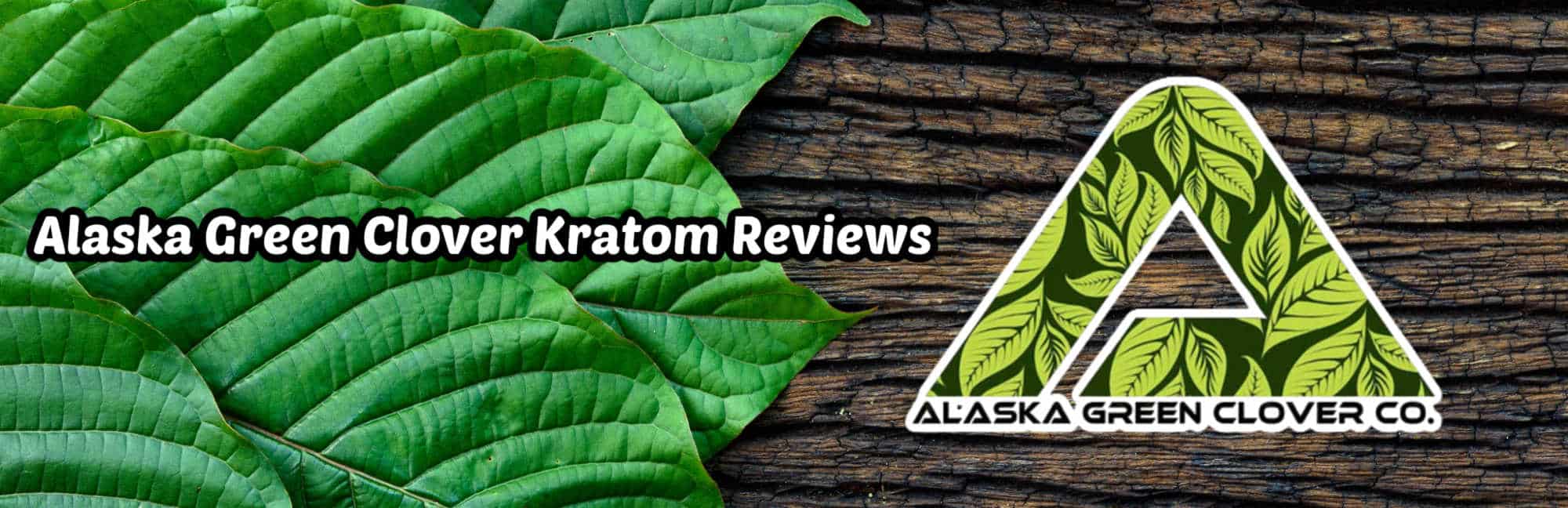 image of alaska green clover kratom review