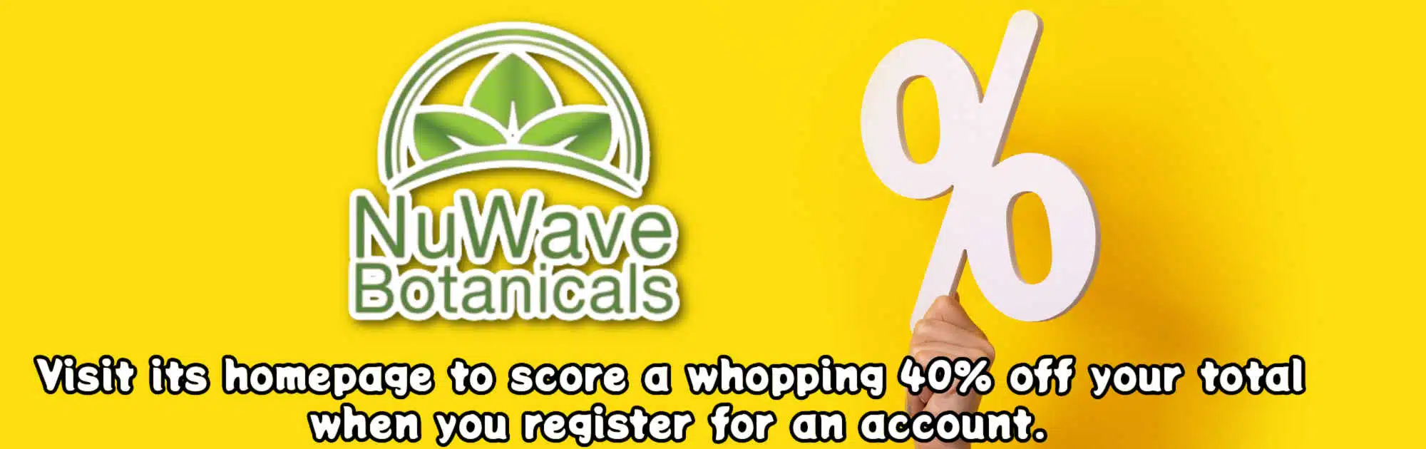 nuwave botanicals discount promo for creating an account