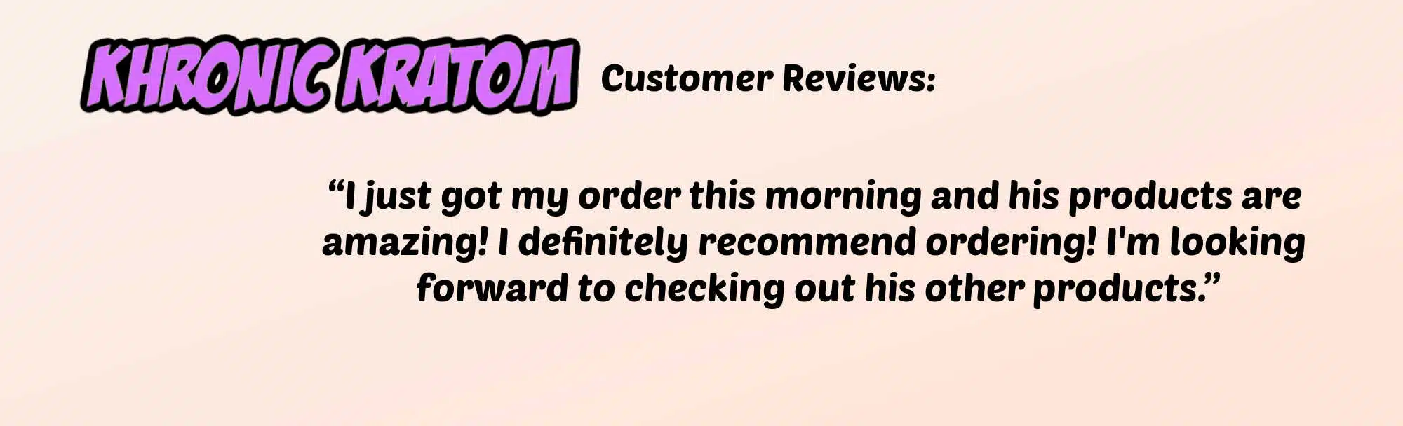 Khronic kratom customer reviews