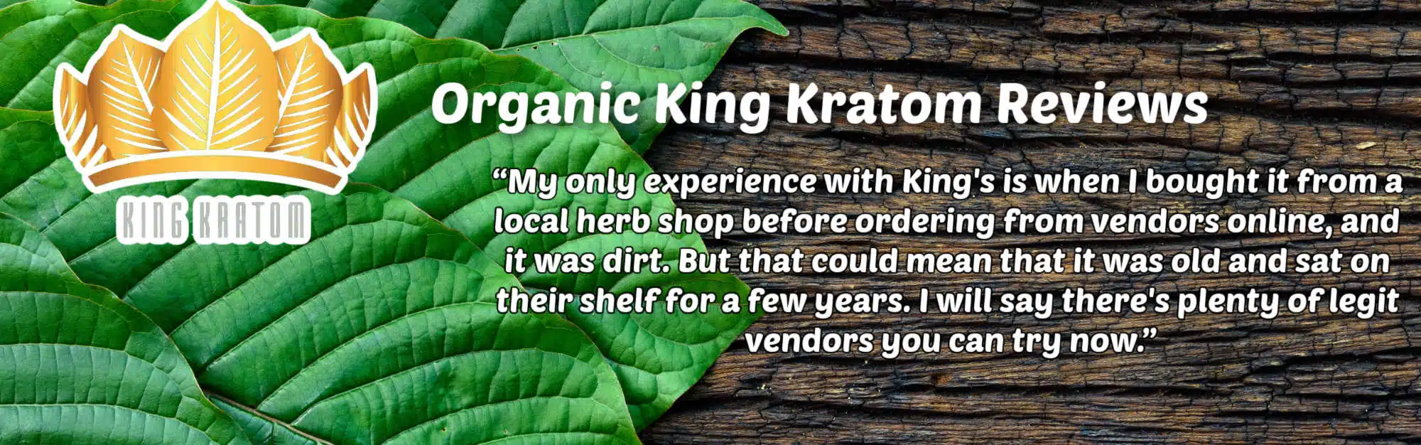 Organic King Kratom customer reviews banner and sample review