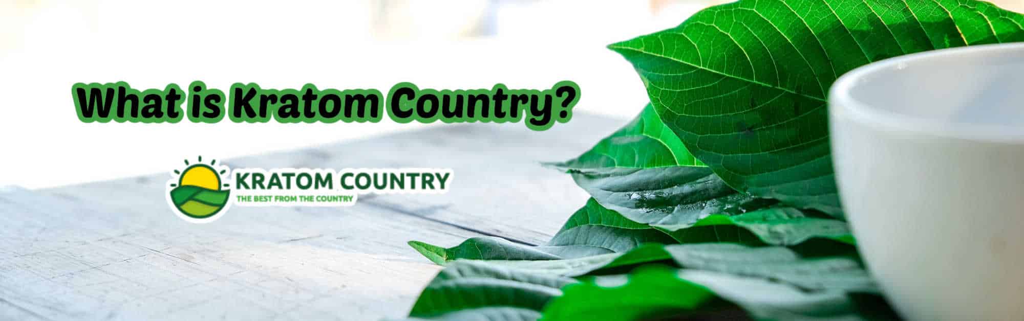 image of what is kratom country
