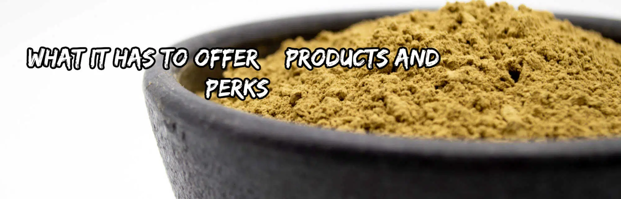image of oregan kratom products and perks