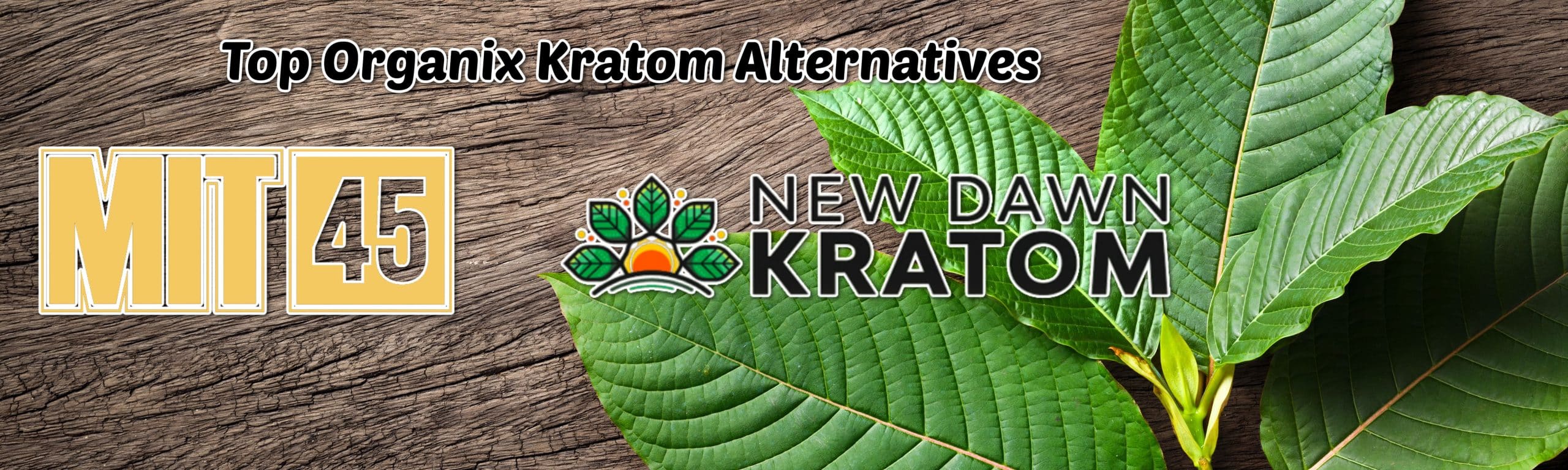 image of top organix kratom alternatives