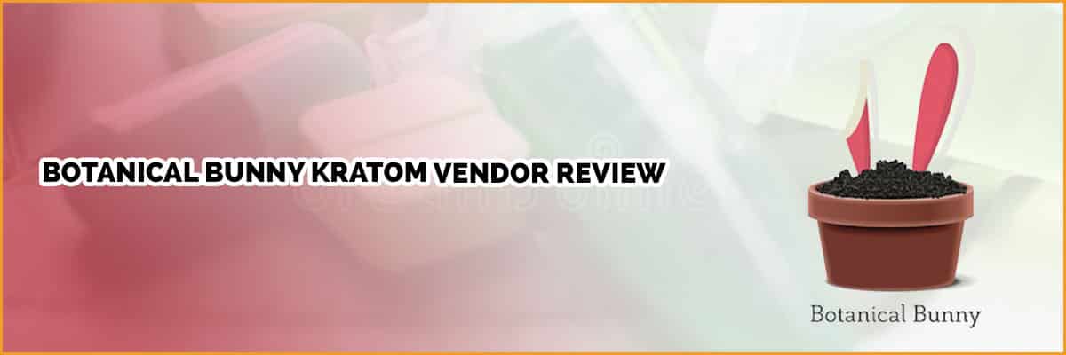 Botanical Bunny Kratom Review: Interesting Products, Limited Inventory?