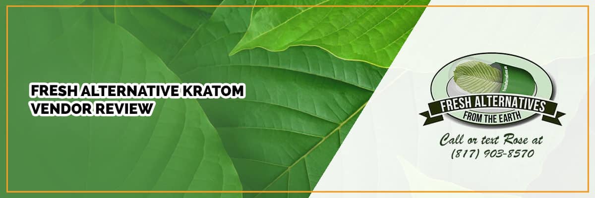 Fresh Alternative Kratom Vendor Review