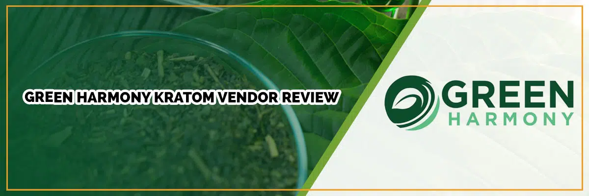 Green Harmony Kratom Vendor Review