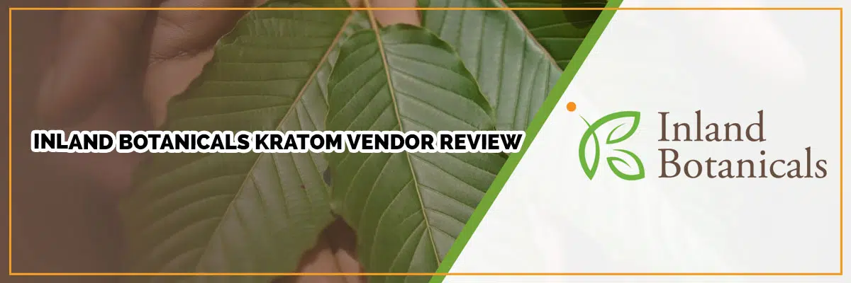 Inland Botanicals Kratom Vendor Review