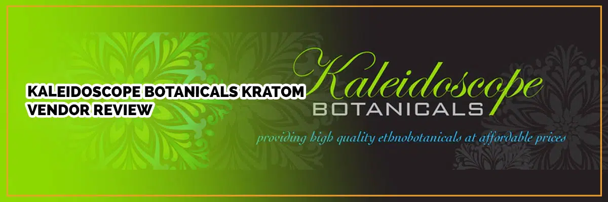 Kaleidoscope Botanicals Kratom Vendor Review