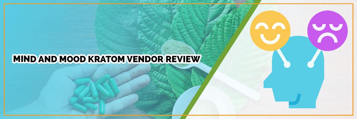 Mind and Mood Kratom Vendor Review