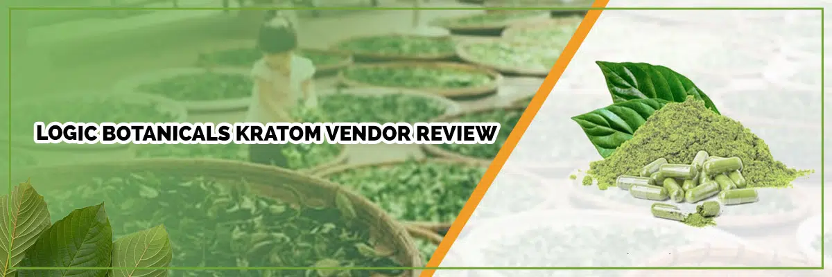Logic Botanicals Kratom Vendor Review