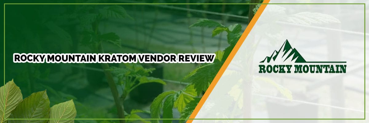 Rocky Mountain Kratom Vendor Review