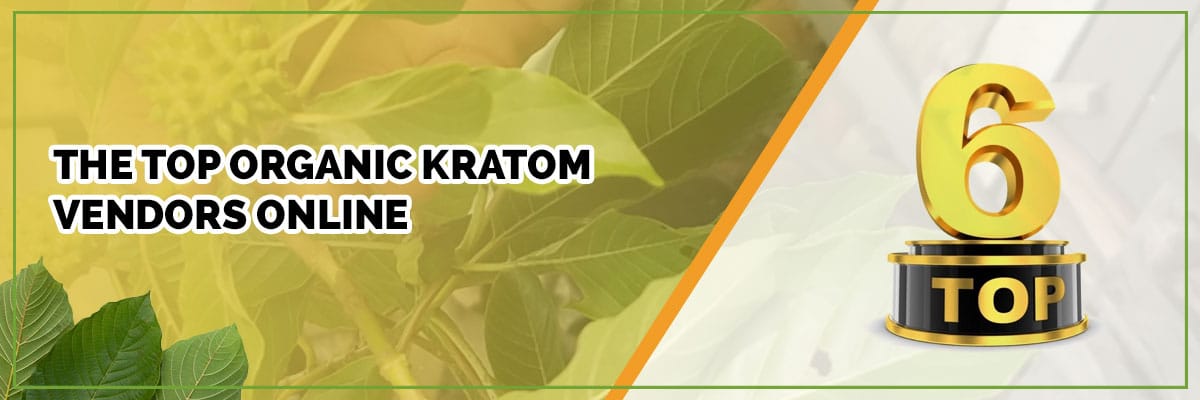 Top Organic Kratom Vendors banner