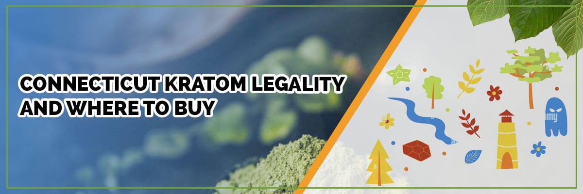 Connecticut Kratom Legality and Where to Buy