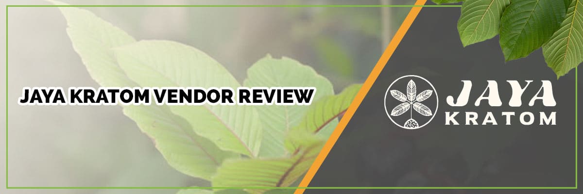 Jaya Kratom Vendor Review