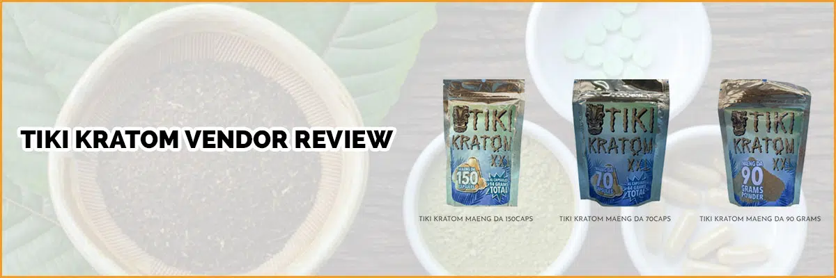 Tiki Kratom Vendor Review