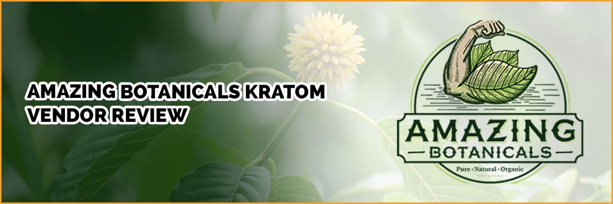 Amazing Botanicals Kratom Vendor Review