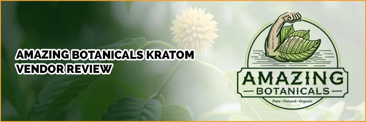 Amazing Botanicals Kratom Vendor Review