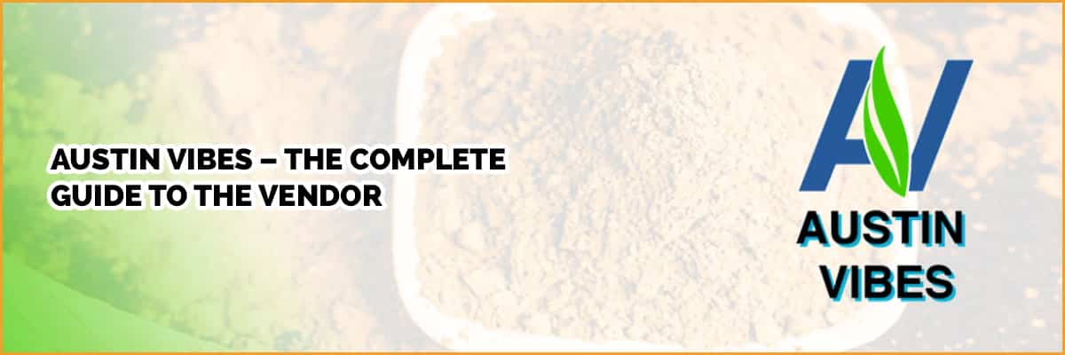 Austin Vibes Review: A Solid Kratom Brand but Not AKA-Approved