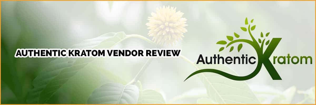 Authentic Kratom Vendor Review  