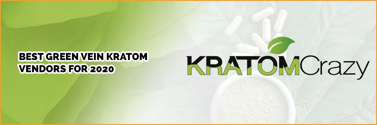 Best Green Vein Kratom Vendors for 2020