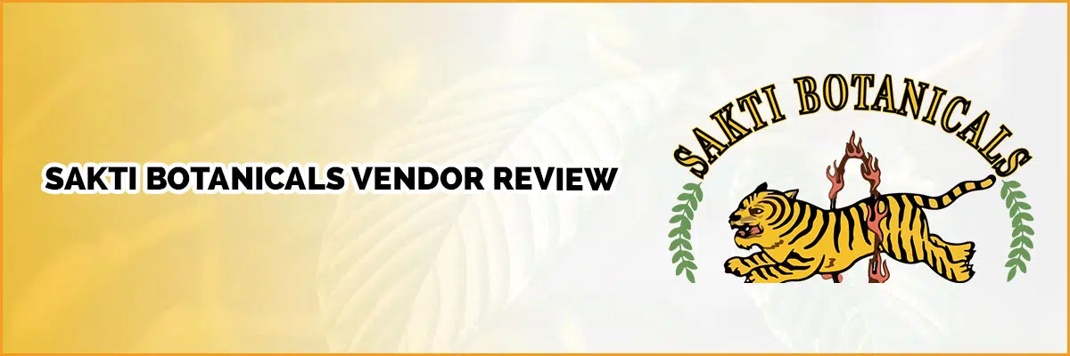 Sakti Botanicals Vendor Review