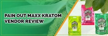 pain out maxx kratom vendor review