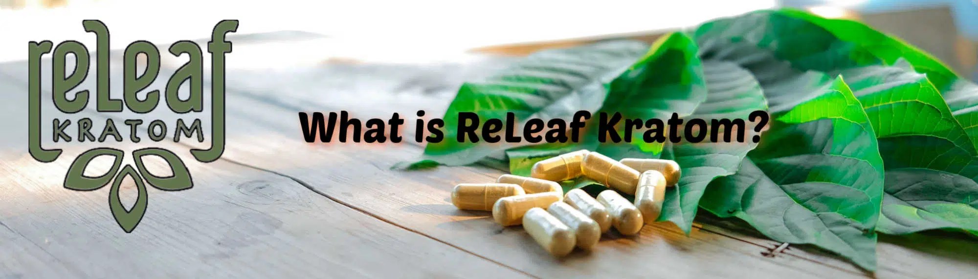 "what is releaf kratom" banner with company logo