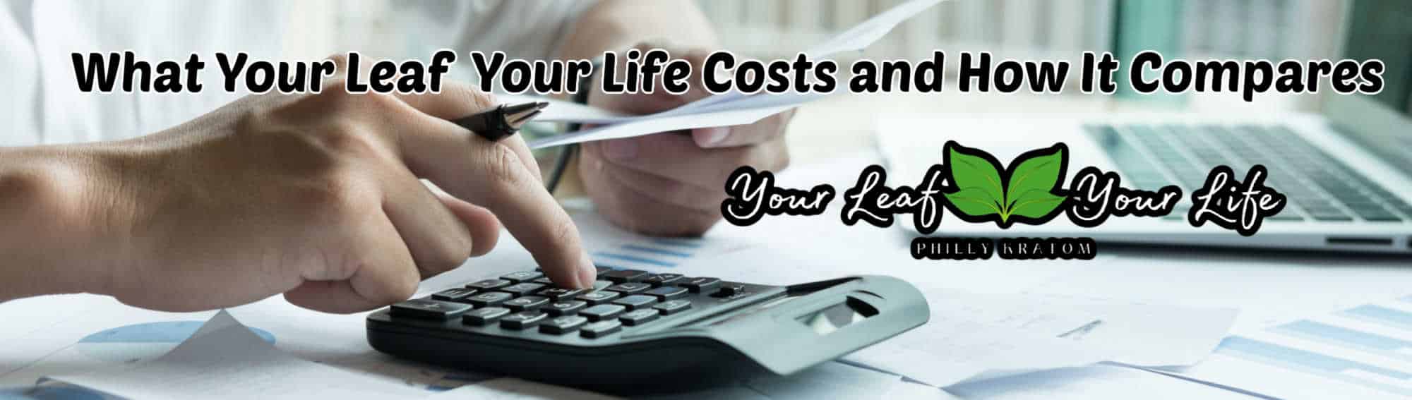 image of your leaf your life kratom cost and how it compares